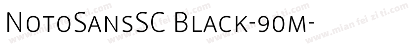 NotoSansSC Black-90m字体转换